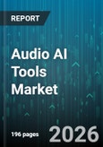 Audio AI Tools Market - Global Forecast 2026-2032- Product Image