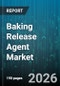 Baking Release Agent Market - Global Forecast 2026-2032 - Product Thumbnail Image