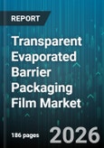 Transparent Evaporated Barrier Packaging Film Market - Global Forecast 2026-2032- Product Image