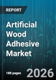 Artificial Wood Adhesive Market - Global Forecast 2026-2032- Product Image