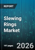 Slewing Rings Market - Global Forecast 2026-2032- Product Image