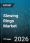 Slewing Rings Market - Global Forecast 2026-2032 - Product Thumbnail Image