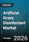 Artificial Grass Disinfectant Market - Global Forecast 2026-2032 - Product Thumbnail Image