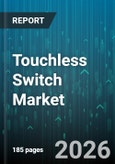 Touchless Switch Market - Global Forecast 2026-2032- Product Image