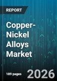 Copper-Nickel Alloys Market - Global Forecast 2026-2032- Product Image