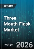 Three Mouth Flask Market - Global Forecast 2026-2032- Product Image