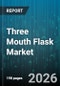 Three Mouth Flask Market - Global Forecast 2026-2032 - Product Thumbnail Image
