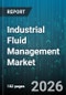 Industrial Fluid Management Market - Global Forecast 2026-2032 - Product Image