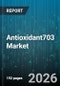 Antioxidant703 Market - Global Forecast 2026-2032 - Product Thumbnail Image