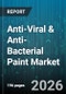 Anti-Viral & Anti-Bacterial Paint Market - Global Forecast 2026-2032 - Product Thumbnail Image