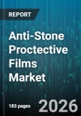 Anti-Stone Proctective Films Market - Global Forecast 2026-2032- Product Image