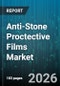 Anti-Stone Proctective Films Market - Global Forecast 2026-2032 - Product Thumbnail Image