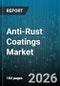 Anti-Rust Coatings Market - Global Forecast 2026-2032 - Product Thumbnail Image