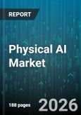 Physical AI Market - Global Forecast 2026-2032- Product Image
