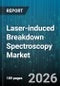Laser-induced Breakdown Spectroscopy Market - Global Forecast 2026-2032 - Product Thumbnail Image