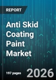 Anti Skid Coating Paint Market - Global Forecast 2026-2032- Product Image