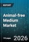 Animal-free Medium Market - Global Forecast 2026-2032 - Product Thumbnail Image