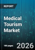 Medical Tourism Market - Global Forecast 2026-2032- Product Image