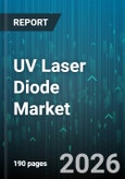 UV Laser Diode Market - Global Forecast 2026-2032- Product Image