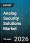 Analog Security Solutions Market - Global Forecast 2026-2032 - Product Thumbnail Image