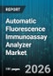 Automatic Fluorescence Immunoassay Analyzer Market - Global Forecast 2026-2032 - Product Image