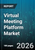 Virtual Meeting Platform Market - Global Forecast 2026-2032- Product Image