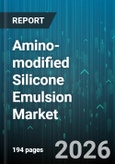 Amino-modified Silicone Emulsion Market - Global Forecast 2026-2032- Product Image