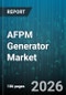 AFPM Generator Market - Global Forecast 2026-2032 - Product Thumbnail Image