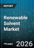 Renewable Solvent Market - Global Forecast 2026-2032- Product Image