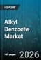 Alkyl Benzoate Market - Global Forecast 2026-2032 - Product Thumbnail Image