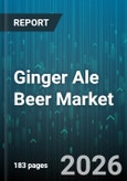 Ginger Ale Beer Market - Global Forecast 2026-2032- Product Image