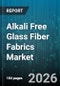 Alkali Free Glass Fiber Fabrics Market - Global Forecast 2026-2032 - Product Thumbnail Image