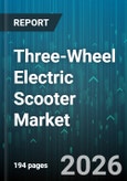 Three-Wheel Electric Scooter Market - Global Forecast 2026-2032- Product Image