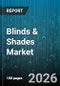 Blinds & Shades Market - Global Forecast 2026-2032 - Product Thumbnail Image