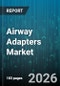 Airway Adapters Market - Global Forecast 2026-2032 - Product Thumbnail Image