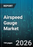 Airspeed Gauge Market - Global Forecast 2026-2032- Product Image