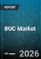 BUC Market - Global Forecast 2026-2032 - Product Thumbnail Image