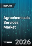 Agrochemicals Services Market - Global Forecast 2026-2032- Product Image