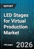 LED Stages for Virtual Production Market - Global Forecast 2026-2032- Product Image