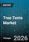 Tree Tents Market - Global Forecast 2026-2032 - Product Thumbnail Image