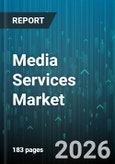 Media Services Market - Global Forecast 2026-2032- Product Image
