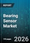 Bearing Sensor Market - Global Forecast 2026-2032 - Product Thumbnail Image
