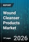 Wound Cleanser Products Market - Global Forecast 2026-2032 - Product Thumbnail Image