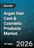 Argan Hair Care & Cosmetic Products Market - Global Forecast 2026-2032- Product Image