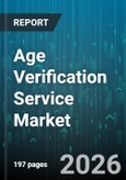 Age Verification Service Market - Global Forecast 2026-2032- Product Image