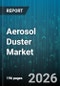 Aerosol Duster Market - Global Forecast 2026-2032 - Product Thumbnail Image
