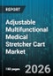 Adjustable Multifunctional Medical Stretcher Cart Market - Global Forecast 2026-2032 - Product Image