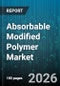 Absorbable Modified Polymer Market - Global Forecast 2026-2032 - Product Image