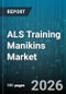 ALS Training Manikins Market - Global Forecast 2026-2032 - Product Thumbnail Image