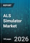 ALS Simulator Market - Global Forecast 2026-2032 - Product Image